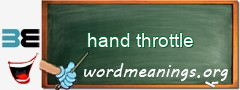 WordMeaning blackboard for hand throttle